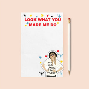 Look What You Made Me Do Notepad